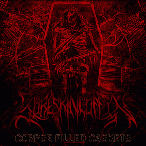 GoreSkinCoffin : Corpse Filled Ceskets